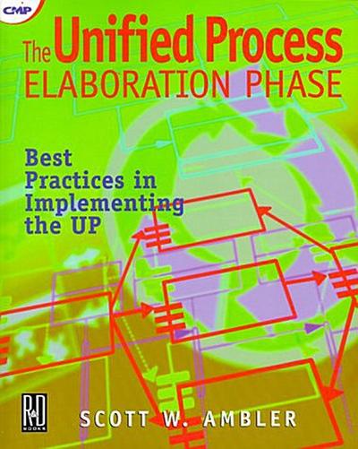 The Unified Process Elaboration Phase