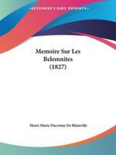Memoire Sur Les Belemnites (1827)