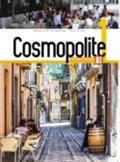 Cosmopolite 1: Livre de l’eleve A1 + Parcours digital