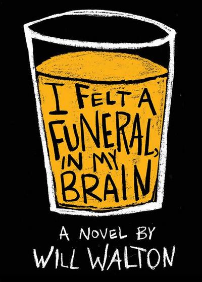 Walton, W: I Felt a Funeral, in My Brain