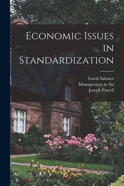 Economic Issues in Standardization