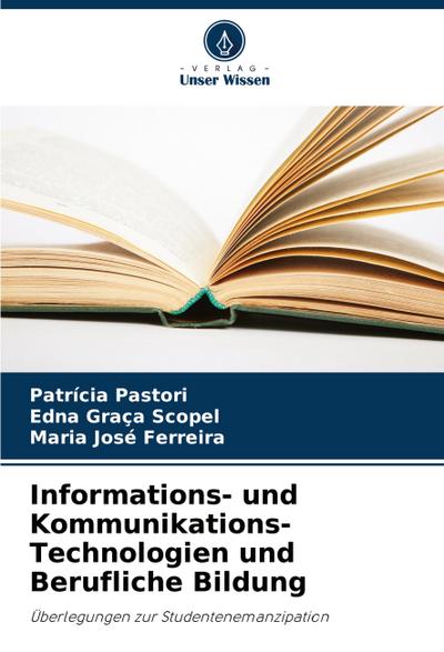 Informations- und Kommunikations-Technologien und Berufliche Bildung