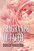 Fragrance of Faith