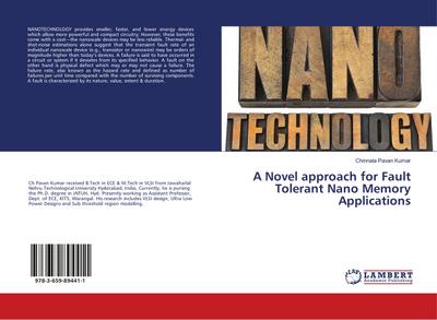 A Novel approach for Fault Tolerant Nano Memory Applications
