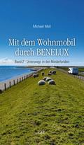 Mit dem Wohnmobil durch BENELUX 2