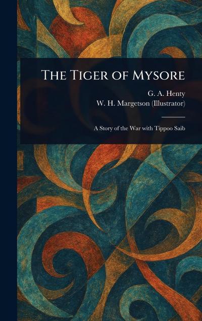 The Tiger of Mysore