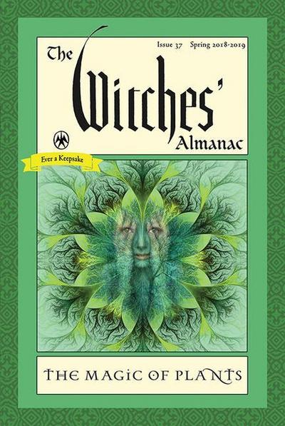 The Witches’ Almanac: Issue 37, Spring 2018 to 2019