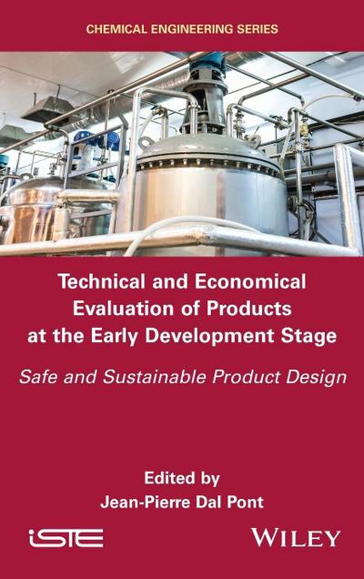 Technical and Economical Evaluation of Products at the Early Development Stage