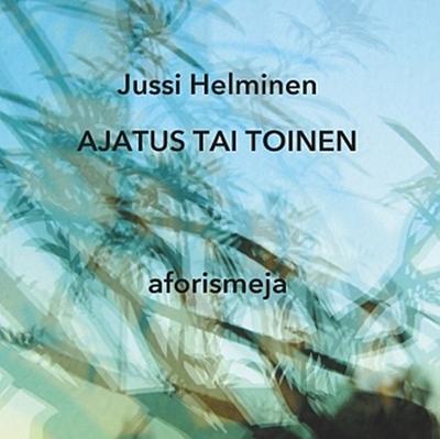AJATUS TAI TOINEN