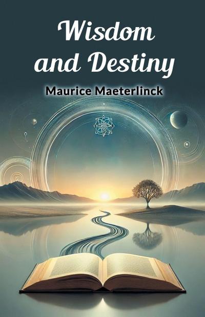 Wisdom and Destiny