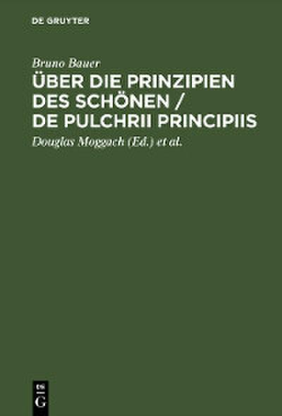 Über die Prinzipien des Schönen / De pulchrii principiis