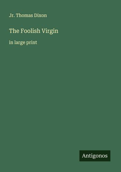 The Foolish Virgin