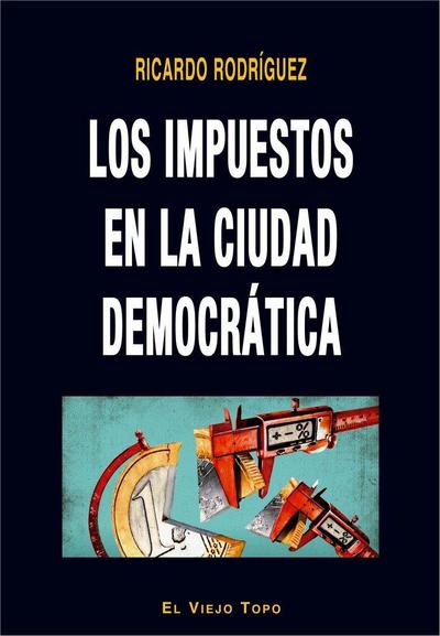 Los impuestos en la ciudad democrática