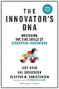 The Innovator’s DNA, Updated, with a New Preface