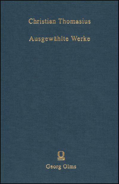 Christian Thomasius: Ausgewählte Werke