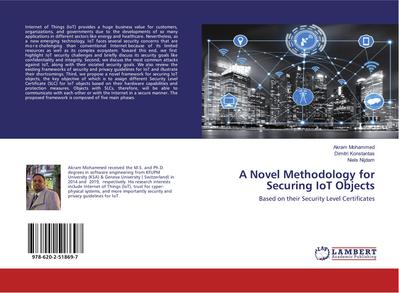 A Novel Methodology for Securing IoT Objects