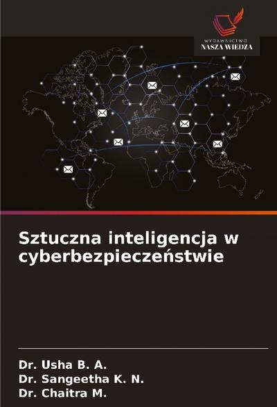 Sztuczna inteligencja w cyberbezpiecze¿stwie