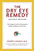 Dry Eye Remedy, Revised Edition