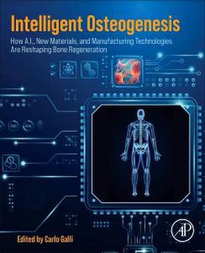 Intelligent Osteogenesis
