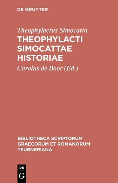 Theophylacti Simocattae historiae