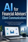 AI for Financial Advisors’ Client Communications