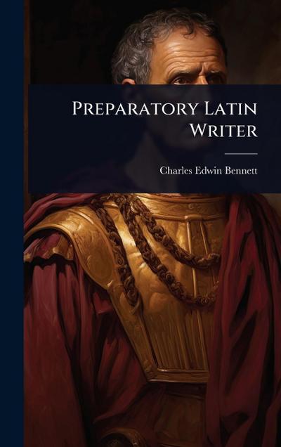 Preparatory Latin Writer