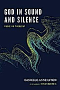 God in Sound and Silence