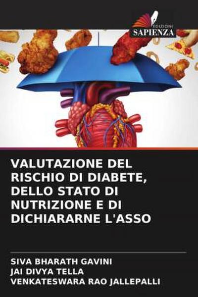 VALUTAZIONE DEL RISCHIO DI DIABETE, DELLO STATO DI NUTRIZIONE E DI DICHIARARNE L’ASSO