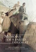 Memoirs of a Failed Diplomat