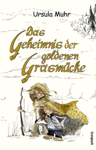 Das Geheimnis der goldenen Grasmücke