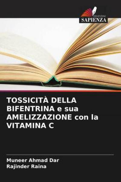 TOSSICITÀ DELLA BIFENTRINA e sua AMELIZZAZIONE con la VITAMINA C