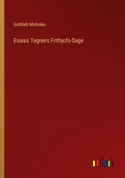 Esaias Tegners Frithjofs-Sage