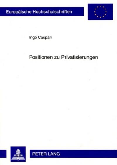 Positionen zu Privatisierungen