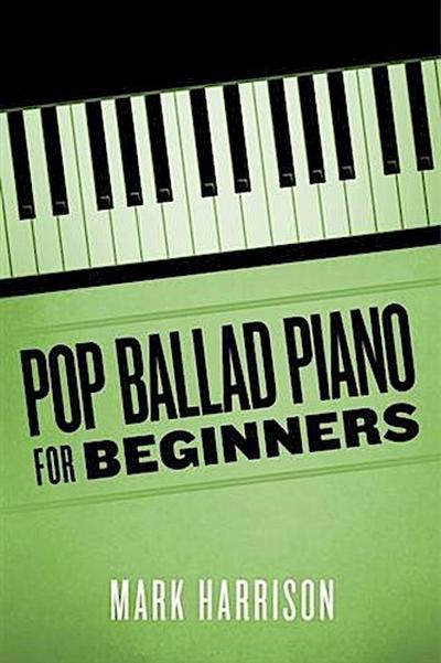 Pop Ballad Piano for Beginners