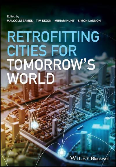 Retrofitting Cities for Tomorrow’s World