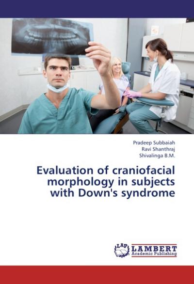 Evaluation of craniofacial morphology in subjects with Down’s syndrome