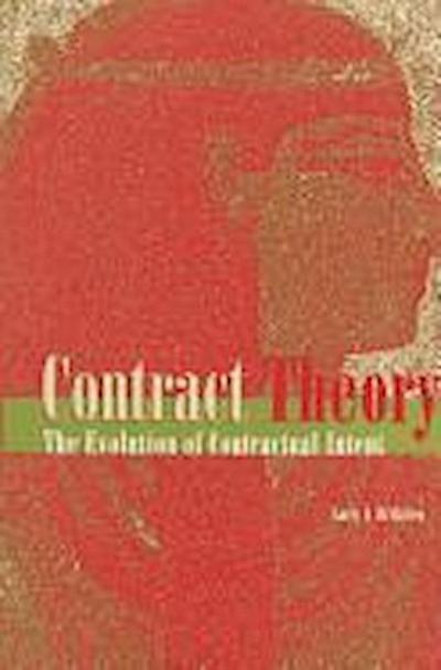 Contract Theory: The Evolution of Contractual Intent