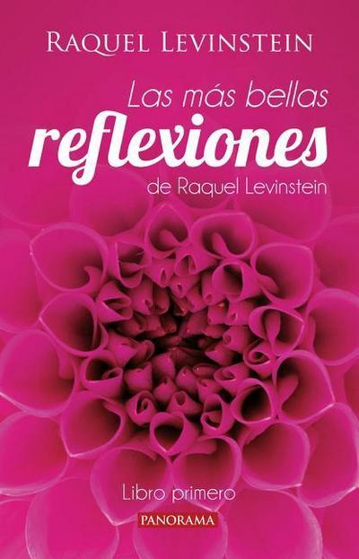 Más Bellas Reflexiones de la Doctora Levinstein Libro Primero