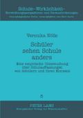 Schüler sehen Schule anders