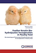 Feather Keratin Bio-hydrolysates’ Incorporat