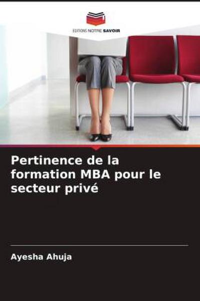 Pertinence de la formation MBA pour le secteur privé