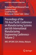 Proceedings of the 7th Asia Pacific Conference on Manufacturing Systems and 6th International Manufacturing Engineering Conference - Volume 2