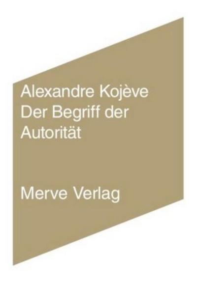 Kojéve,Autorität