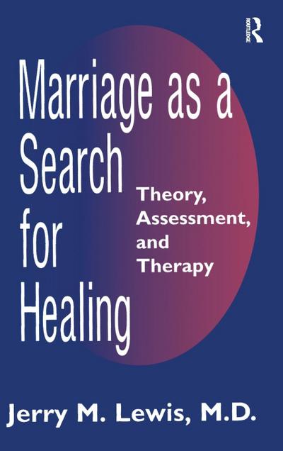 Marriage A Search For Healing