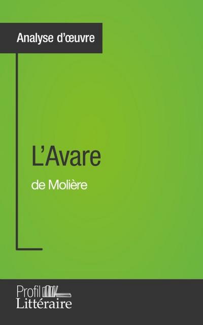 L’Avare de Molière (Analyse approfondie)
