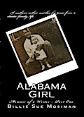 ALABAMA GIRL-Memoir of a Writer-Part 1
