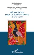 Recits de vie dans la Russie tsariste