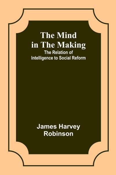 The Mind in the Making