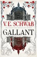 Gallant (B-format export paperback): V.E. Schwab