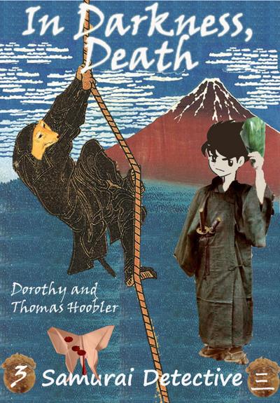 In Darkness, Death (The Samurai Detective, #3)